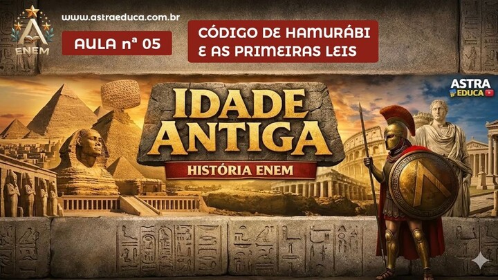 📖 História ENEM- Idade Antiga - Aula 05 | Código de Hamurábi ⚖️ As Primeiras Leis da História