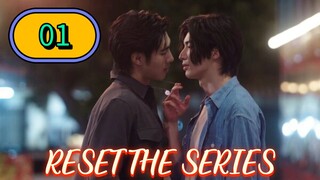 🇹🇭 Reset the Series Episode 01