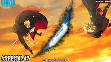 BORUTO MEMBELAH DIMENSI MENGGUNAKAN PEDANG ! - Boruto Two Blue Vortex 23 Part SPESIAL 47