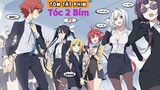 Tóm Tắt Anime Hay: Tóc Hai Bím Phần 2 | Review Anime