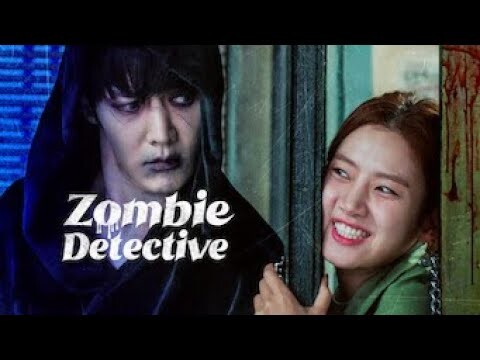 Zombie Detective Part - 3 2020❤Episode 5 & 6 Explained Korean Drama❤Girl Falls in Love with a Zombie