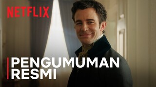 Bridgerton Season 4 | Pengumuman Resmi | Netflix
