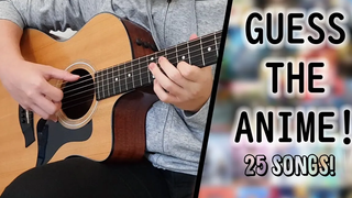 เดาแบบทดสอบอะนิเมะ! คุณได้ทั้งหมด 25 เพลงถูกต้องหรือไม่ (กีตาร์สไตล์ฟิงเกอร์สไตล์)