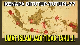 PARAH PARAH PARAH !! Disembunyikan Belanda - Sejarah Sahabat Nabi Berdakwah sampai Nusantara