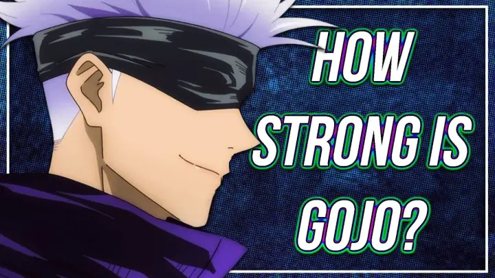 How Strong Is Satoru Gojo? Six Eyes, Infinity & Backstory Explained - Jujutsu Kaisen