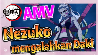 [Demon Slayer] AMV | Nezuko mengalahkan Daki