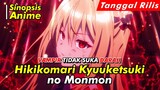 Alur Cerita Anime | Hikikomari Kyuuketsuki no Monmon | Spoiler Anime | Official Trailer