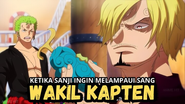 Ketika Sanji Ingin Jauh Lebih Kuat Dari Zoro !!!