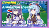 [Genshin Impact Animation theater] Come and visit the comic show with Lumine! 2