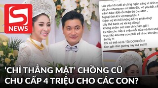 1 hoa hậu chỉ thẳng mặt chồng cũ Đặng Thu Thảo: Đểu, vũ phu, chỉ chu cấp 4 triệu cho con