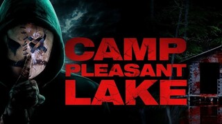 Camp Pleasant Lake 2024  ** Watch Full For Free // Link In Description