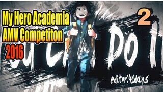 My Hero Academia - Cryer Hero | AMV Competiton 2016