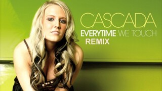 Cascada Everytime We Touch Official Video English song