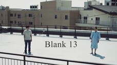 Blank 13 | Japanese Movie 2018