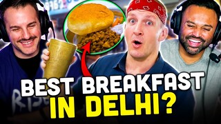 Best Breakfast In Delhi REACTION! | Best Ever Food Review Show