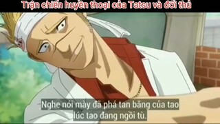 Trận chiến huyền thoại của Tatsu và đối thủ #anime