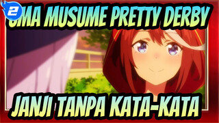 [Uma Musume Pretty Derby] Janji Yang Tidak Perlu Kata-Kata_2