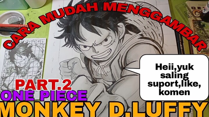 cara yg sangat mudah menggambar anime one piece Luffy PART.2