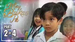 May Bukas Pa | Episode 8 (2/4) | May 22, 2024