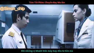 óm Tắt Phim CHUYẾN BAY MA ÁM #reviewfilm