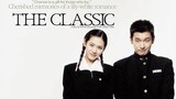 The Classic : คนแรกของหัวใจ.. คนสุดท้ายของชีวิต |2003| พากษ์ไทย : หนังเกาหลี