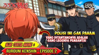 JATI DIRI KENSHIN HIMURA YANG SEBENARNYA - ALUR CERITA ANIME RUROUNI KENSHIN REMAKE - EPISODE 2