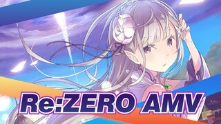 [Re:ZERO/AMV] Starting Life in Another World