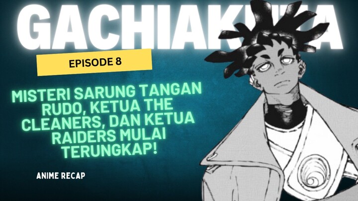 Gachiakuta Episode 8 : Kemunculan Arkha Corvus