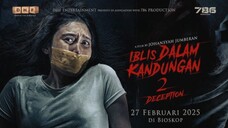 IBLIS DALAM KANDUNGAN 2: DECEPTION (2025)