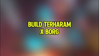 X borg gua jadi ngeri gini cuy 🗿#buildxborg #mlbbinfo #MLBBNEXT2025 #SeasonsEndGiveaway