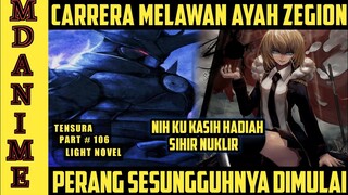 Carrera Bertarung Melawan Ayah Zegion Waktunya Membantai (Tensei shitara slime Part 106)