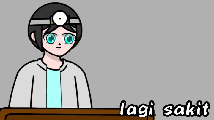 lagi sakit || animasi komedi
