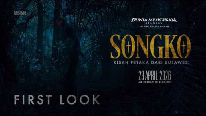 SONGKO: Kisah Petaka dari Sulawesi - Tampilan Pertama