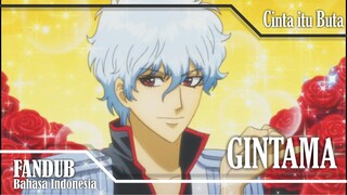 [FANDUB INDO] Cinta Sosis Bakarnya Pangeran Upil | Gintama Anime