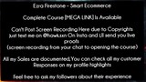Ezra Firestone – Smart Ecommerce course download
