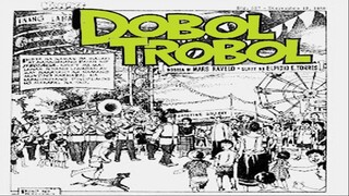 Dobol Trobol 1960 (Tagalog Comedy/Drama Film) Philippines