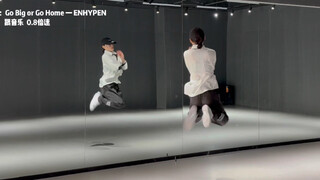 【Jin Jinzi】ENHYPEN — Hướng dẫn điệp khúc Go Big or Go Home Phiên bản nhanh Tin vui cho những ai khôn
