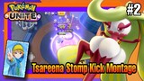 Montage Kill Tsareena Stomp Kick Part 2 - Pokemon UNITE