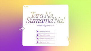 Tara Na, Sumama Na (Ella Castro) | UP Concert Chorus