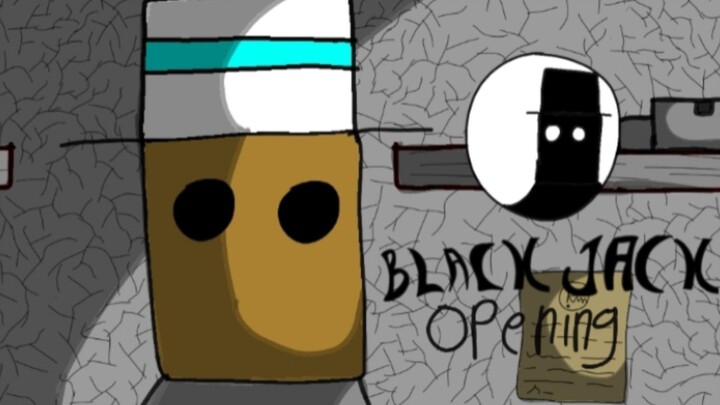 BLACK JACK OPENING