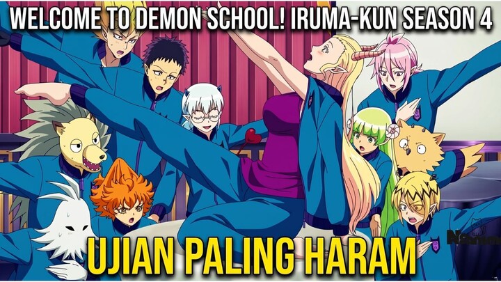 #KompetisiKreasiUnggahan6 IRUMA-KUN SEASON 4 : Sekolah Iblis Makin Gila!