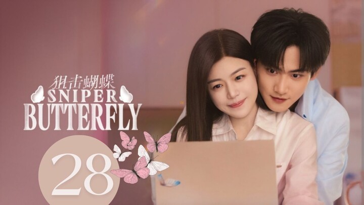 Sniper Bᴜᴛᴛᴇʀғʟʏ - Eᴘɪsᴏᴅᴇ 28 [Eɴɢ Sᴜʙ]