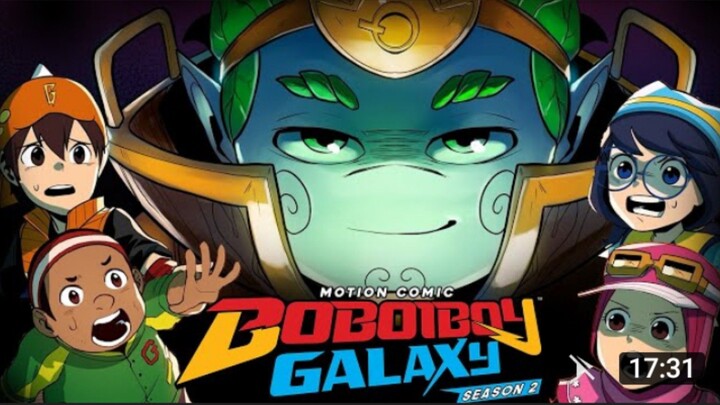 BOBOIBOY GALAXY SEASON 02 EPISODE 04 DUBBING MALAY
