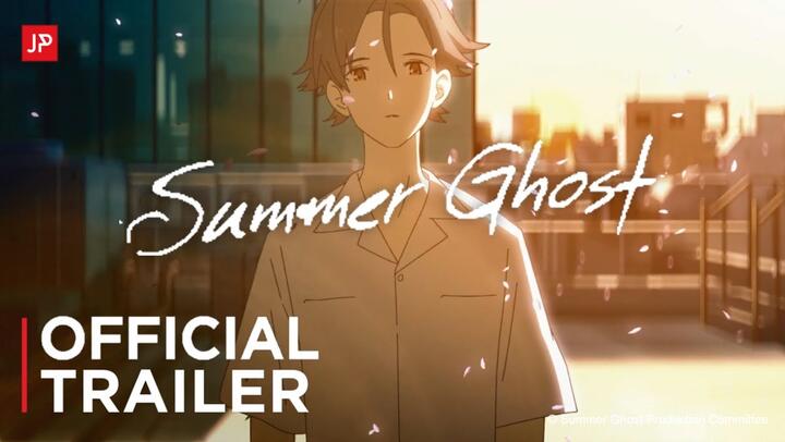Summer Ghost - Official Trailer | English Sub