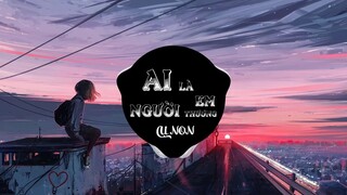 Ai Là Người Thương Em (Q.Huy Remix) - Quân AP