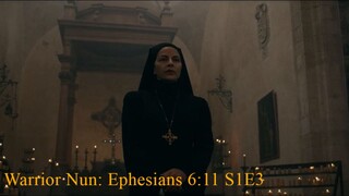 Warrior Nun: Ephesians 6:11 S1E3