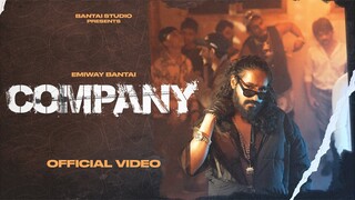 EMIWAY - COMPANY (OFFICIAL MUSIC VIDEO)