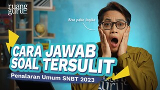 Taklukin Soal Tersulit Penalaran Umum UTBK SNBT 2023! | #JanganTakut SNBT