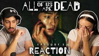 ALL OF US ARE DEAD Episode 5 REACTION | 1x5 지금 우리 학교는