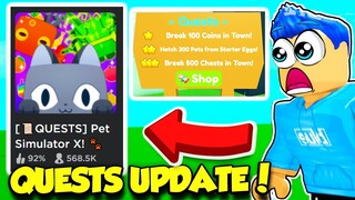 The QUEST UPDATE Is HERE In Pet Simulator X AND IT'S AMAZING!